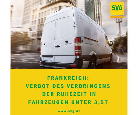 Frankreich Ruhezeitverbot Fahrzeuge unter 3,5t Frankreich Ruhezeitverbot Fahrzeuge unter 3,5t